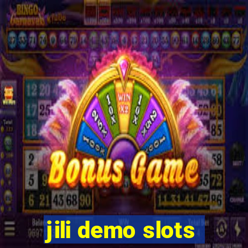 jili demo slots